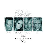 Not A Sinner Nor A Saint - Alcazar