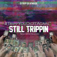 Say Anything - Dj Tripp Da HitMajor, Young Thug, Bloody Jay