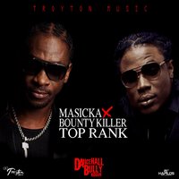 Top Rank - Masicka, Bounty Killer