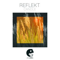 Candle - Reflekt