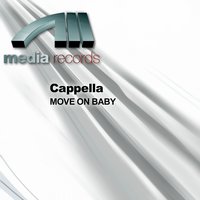 Move On Baby - Cappella