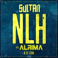 NLH - Dj Leska, Sultan, Alrima