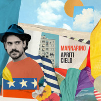 Apriti Cielo - Mannarino