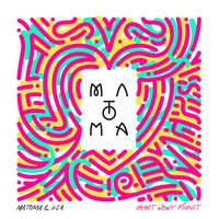 Heart Won't Forget - Matoma, GIA