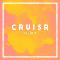 Go for It - CRUISR