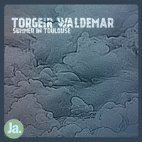 Summer in Toulouse - Torgeir Waldemar