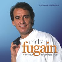Le temps de ma chanson - Michel Fugain