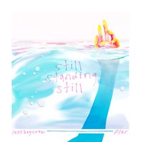 still standing still - Flor, Lostboycrow