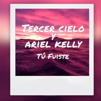 Tu Fuiste - Tercer Cielo