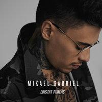 Loistat Pimeäs - Mikael Gabriel