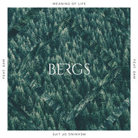 Meaning Of Life - Bergs, 6AM