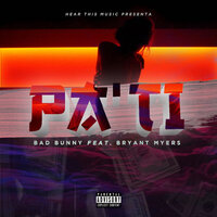 Pa Ti - Bad Bunny, Bryant Myers
