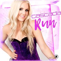 Run - Cascada