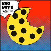 Big Bite - Fallulah
