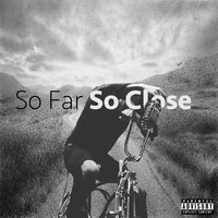 So Far, So Close - Malcolm Anthony, Ricky Remedy