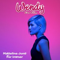 Für Immer - Madeline Juno
