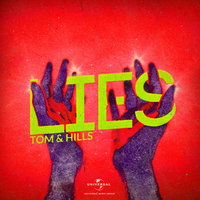 Lies - Tom & Hills