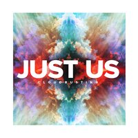 Cloudbusting - Just Us