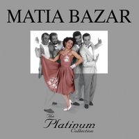 Per Un'Ora D'Amore - Matia Bazar