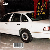 All At Once - Allan Rayman