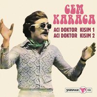 Acı Doktor - Cem Karaca