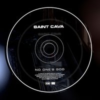 No One's God - Saint Cava