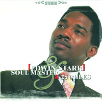 He Who Picks A Rose - Edwin Starr