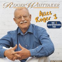 Hin und her und her und hin - Roger Whittaker