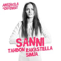 Tahdon rakastella sinua - Sanni