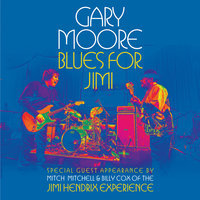 Hey Joe - Gary Moore, Billy Cox, Mitch Mitchell