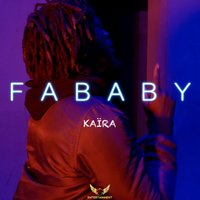 Kaïra - Fababy