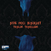 Teslim Tesellüm - Son Feci Bisiklet