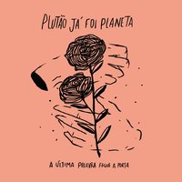 Insone - Liniker, Plutão Já Foi Planeta