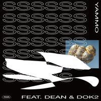B.O.S.S. - Yammo, DEAN, Dok2