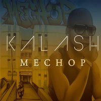 Mechop - KALASH