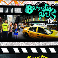 Losing Myself - Brazilian Girls