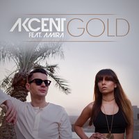 Gold - Akcent, Amira