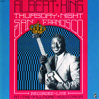 Everyday I Have The Blues - Albert King