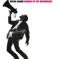 If You Wanna Leave Me (Can I Come Too?) - Bryan Adams
