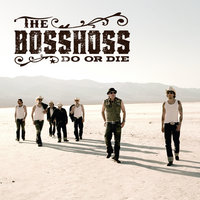 Shake Your Hips - The BossHoss