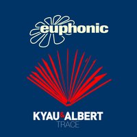 Trace - Kyau & Albert