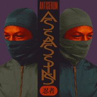 Assassins - Antiserum