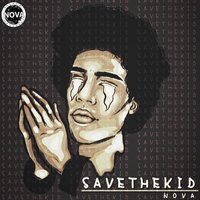 Save the Kid - Nova