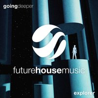 Explorer - Going Deeper