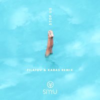 Stop Us - SIYYU, Filatov & Karas