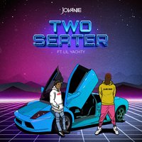 Two Seater - Jovanie, Lil Yachty