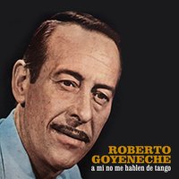 No Nos Veremos Más - Trío Stazo-Cupo-Monteleone, Roberto Goyeneche