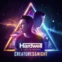 Creatures Of The Night - Hardwell, Austin Mahone