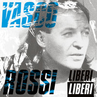 Ormai È Tardi - Vasco Rossi