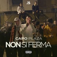 Non si ferma - Capo Plaza